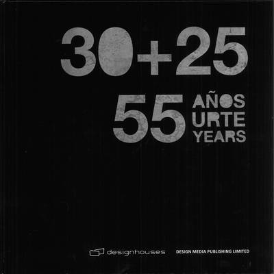 30+25: 55 Years: Design Houses (Hardback)