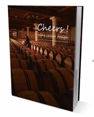 Cheers! Wine Cellar Design (Hardback)
