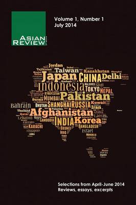 Asian Review of Books, Volume 1, Number 1: July 2014 (Paperback)