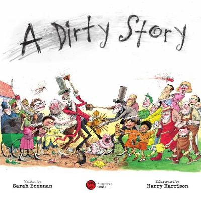 A Dirty Story (Paperback)