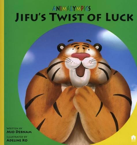 Jifu's Twist of Luck - Animalympics (Paperback)