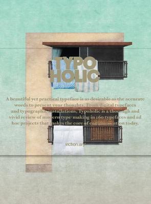 Typoholic: Material Types in Design (Paperback)