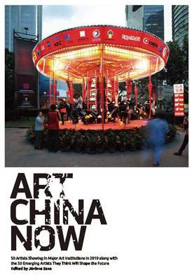 Art China Now (Hardback)
