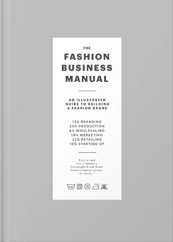 Cover The Fashion Business Manual: An Illustrated Guide to Building a Fashion Brand