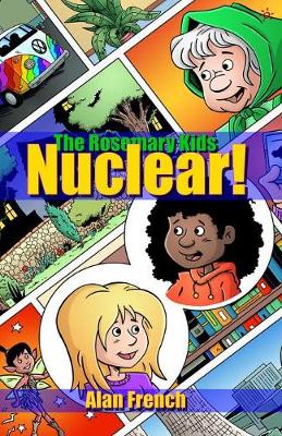 Nuclear! - Rosemary Kids 1 (Paperback)