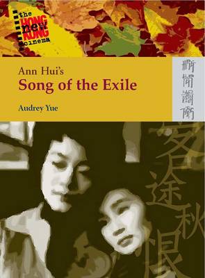 Ann Hui`s Song of the Exile (Paperback)