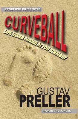 Curveball: Life Never Comes at You Straight (Paperback)