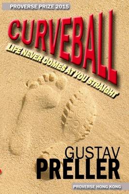 Curveball: Life Never Comes at You Straight (Paperback)