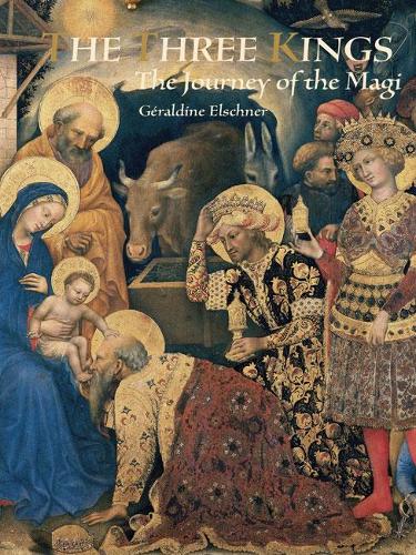 The Three Kings: The Journey of the Magi (Hardback)