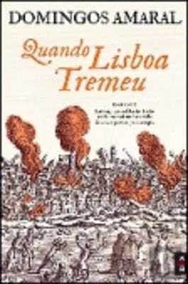 Quando Lisboa Tremeu (Paperback)