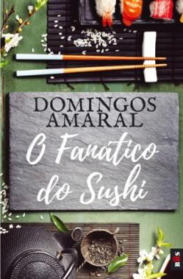 O Fanatico do Sushi (Paperback)