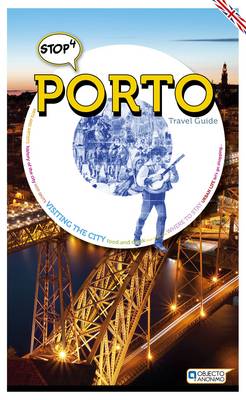 Stop 4 Porto - Travel Guide (Paperback)