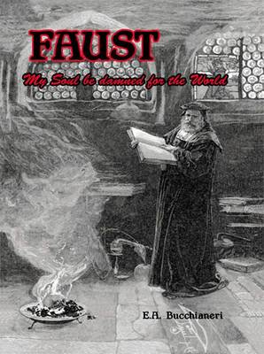 Faust: My Soul Be Damned for the World Volume 2 (Hardback)