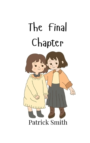 The Final Chapter (Paperback)