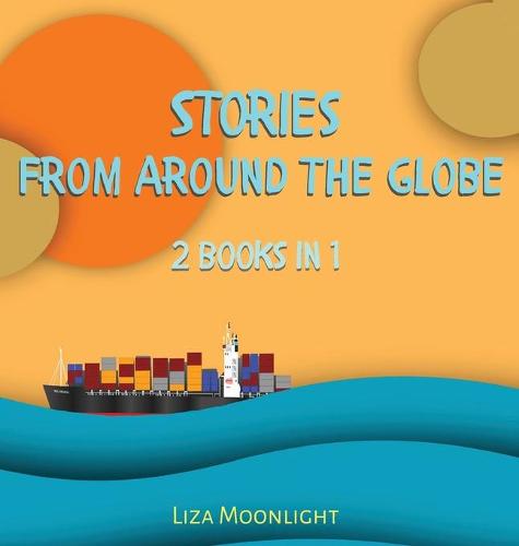 Stories From Around The Globe: 3 Books In 1 (Hardback)