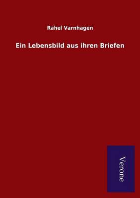 Ein Lebensbild Aus Ihren Briefen (Paperback)