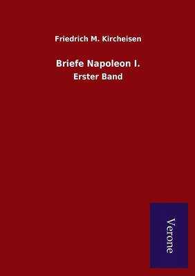 Briefe Napoleon I. (Paperback)