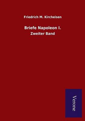 Briefe Napoleon I. (Paperback)