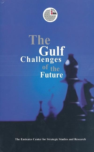 The Gulf Challenges of the Future (Paperback)