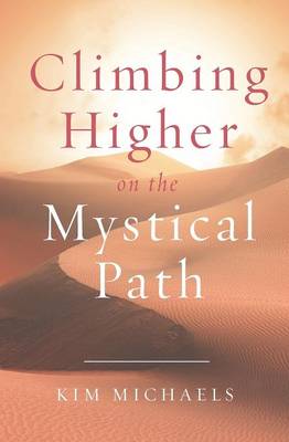 Climbing Higher on the Mystical Path (Paperback)