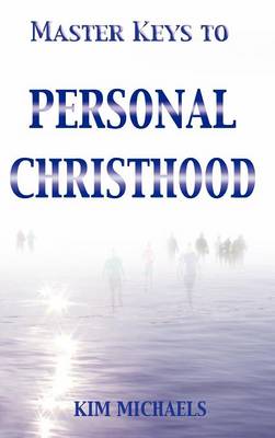 Master Keys to Personal Christhood (Hardback)
