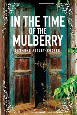 In the Time of the Mulberry (Paperback)