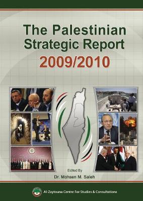 The Palestinian Strategic Report 2009/2010 (Hardback)