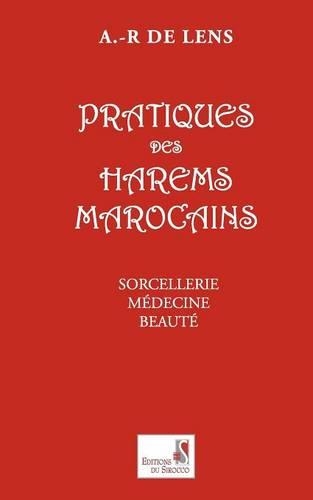 Pratiques Des Harems Marocains (Paperback)