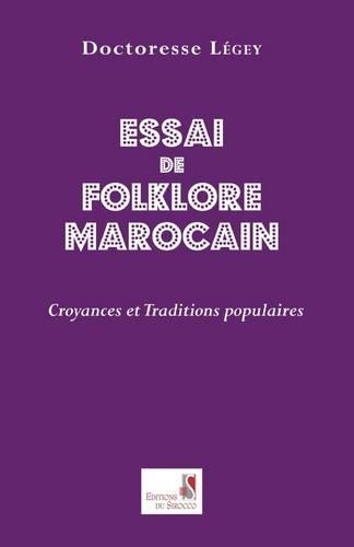 Essai de Folklore Marcain. Croyances Et Traditions Populaires (Paperback)