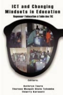 ICT and Changing Mindsets in Education (Paperback)