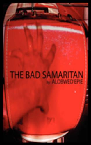 The Bad Samaritan (Paperback)