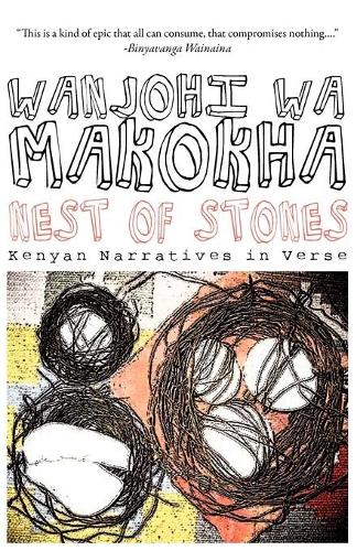 Nest of Stones: Kenyan Narratives in Verse (Paperback)
