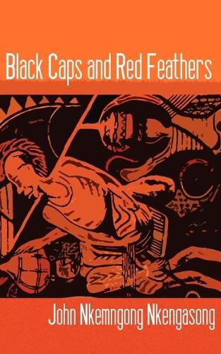 Black Caps and Red Feathers (Paperback)