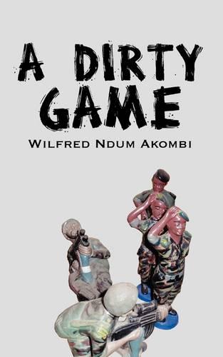 A Dirty Game (Paperback)