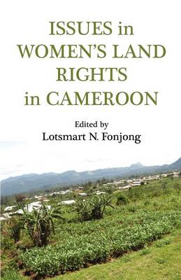 Issues in Women's Land Rights in Cameroon (Paperback)