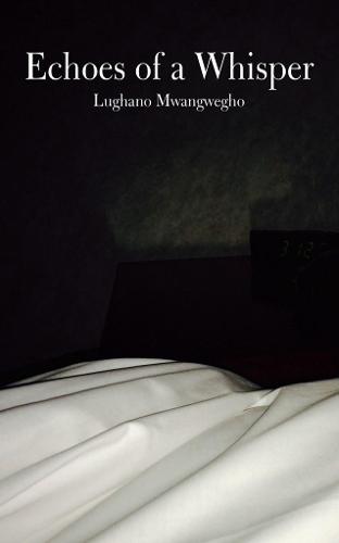 Echoes of a Whisper (Paperback)