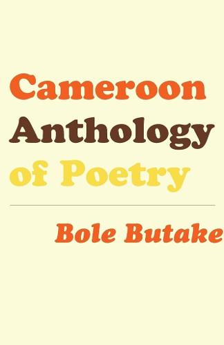 Cameroon Anthology of Poetry (Paperback)