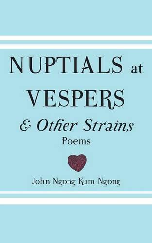 Nuptials at Vespers and Other Strains (Paperback)