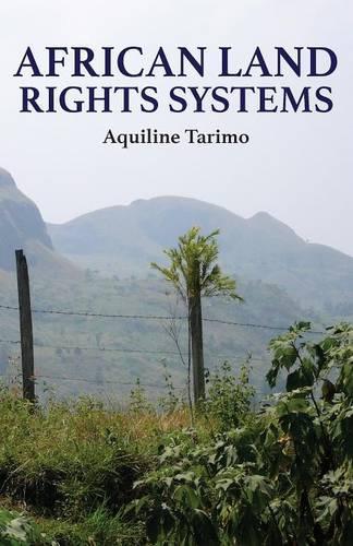 African Land Rights Systems (Paperback)