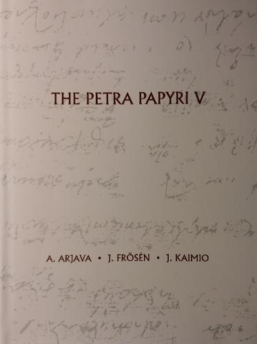 The Petra Papyri V (Hardback)