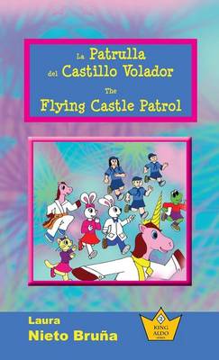 La Patrulla del Castillo Volador * the Flying Castle Patrol - King Aldo 2 (Hardback)