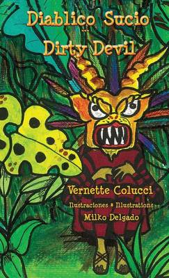Diablico Sucio * Dirty Devil (Hardback)