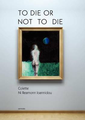 To Die or Not to Die (Paperback)