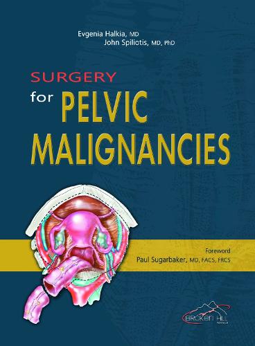 Surgery for Pelvic Malignances (Hardback)