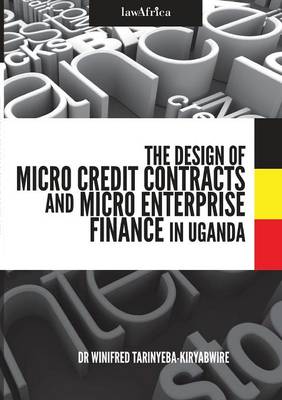 Design of Micro Credit Contracts and Micro Enterprise Finance in Uganda (Paperback)