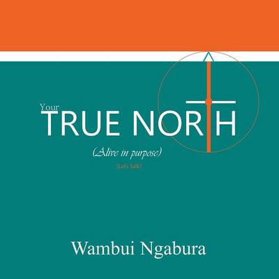 Your True North (Paperback)