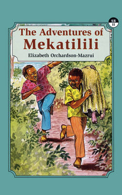 The Adventures of Mekatilili (Paperback)