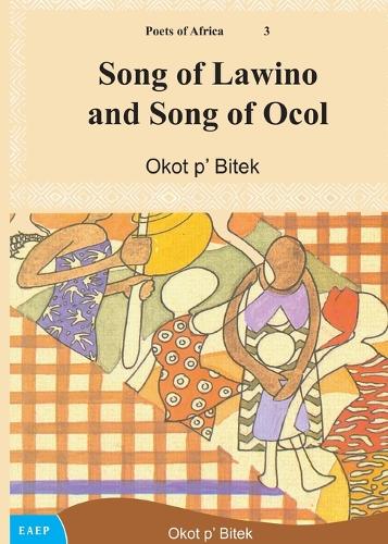 Song of Lawino and Song of Ocol (Paperback)