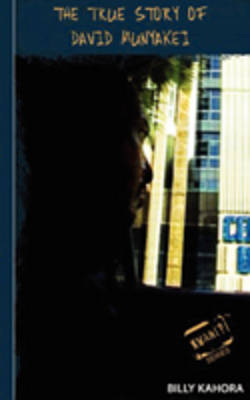 The True Story of David Munyakei: Goldenberg Whistleblower (Paperback)