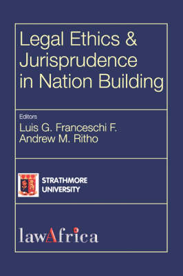 Legal Ethics and Jurisprudence in Nation Building (Paperback)